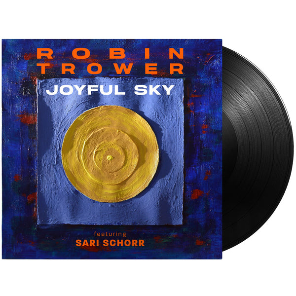 Robin Trower & Sari Schorr - Joyful Sky (Black Vinyl)