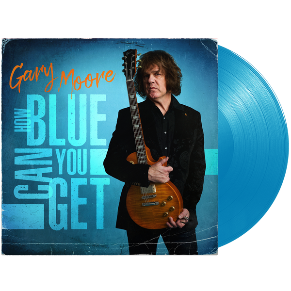 Gary Moore - How Blue Can You Get (Blue Vinyl)